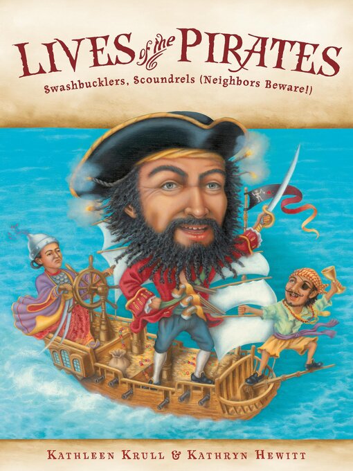 Title details for Lives of the Pirates by Kathleen Krull - Available